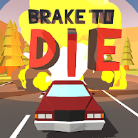 Brake To Die (MOD, Много денег)