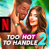 Too Hot to Handle 2 NETFLIX (Mod)