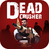 Dead Crusher (Mod)